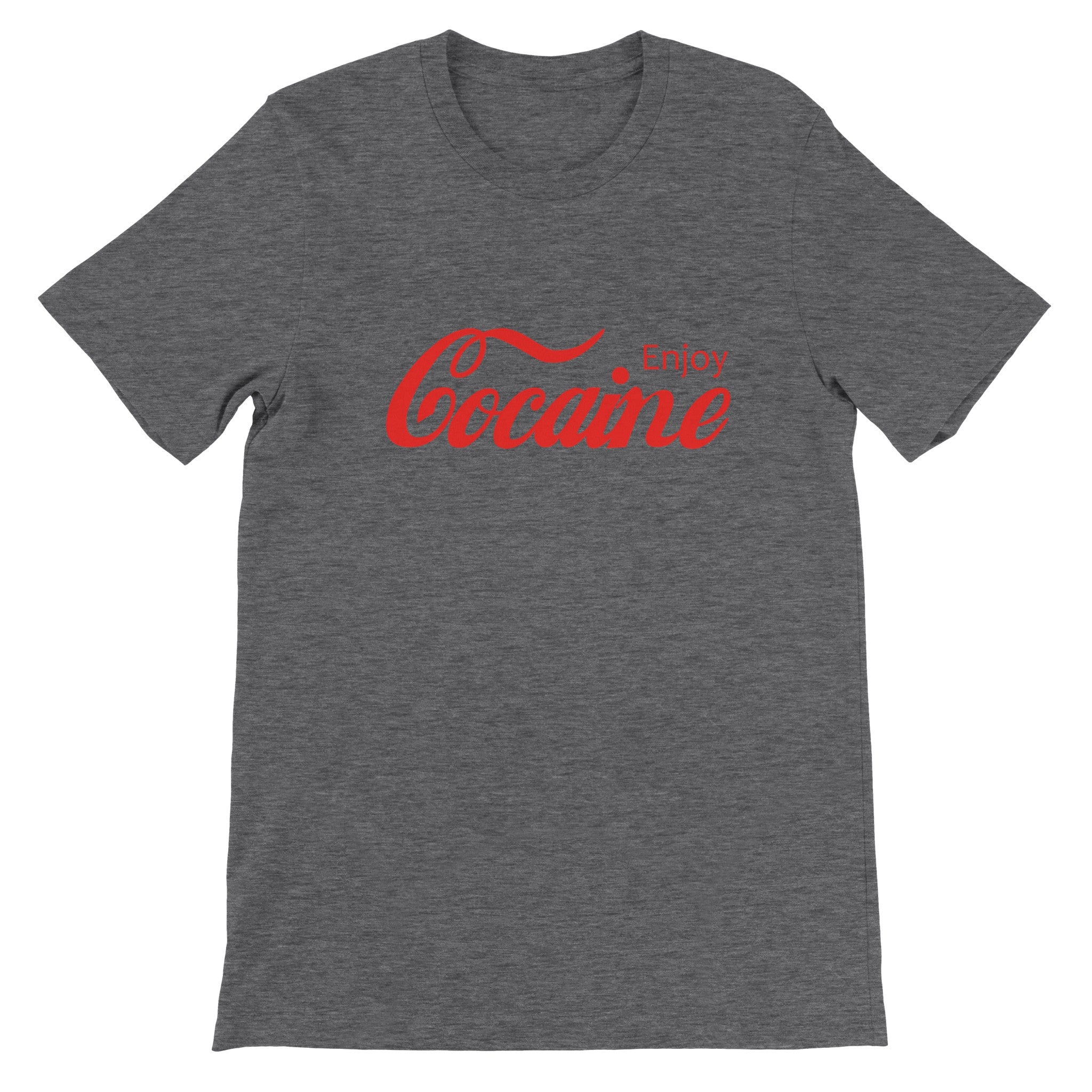 Budget Unisex Crewneck T-shirt/Cocaine-Enjoy-Funny - Enet Images
