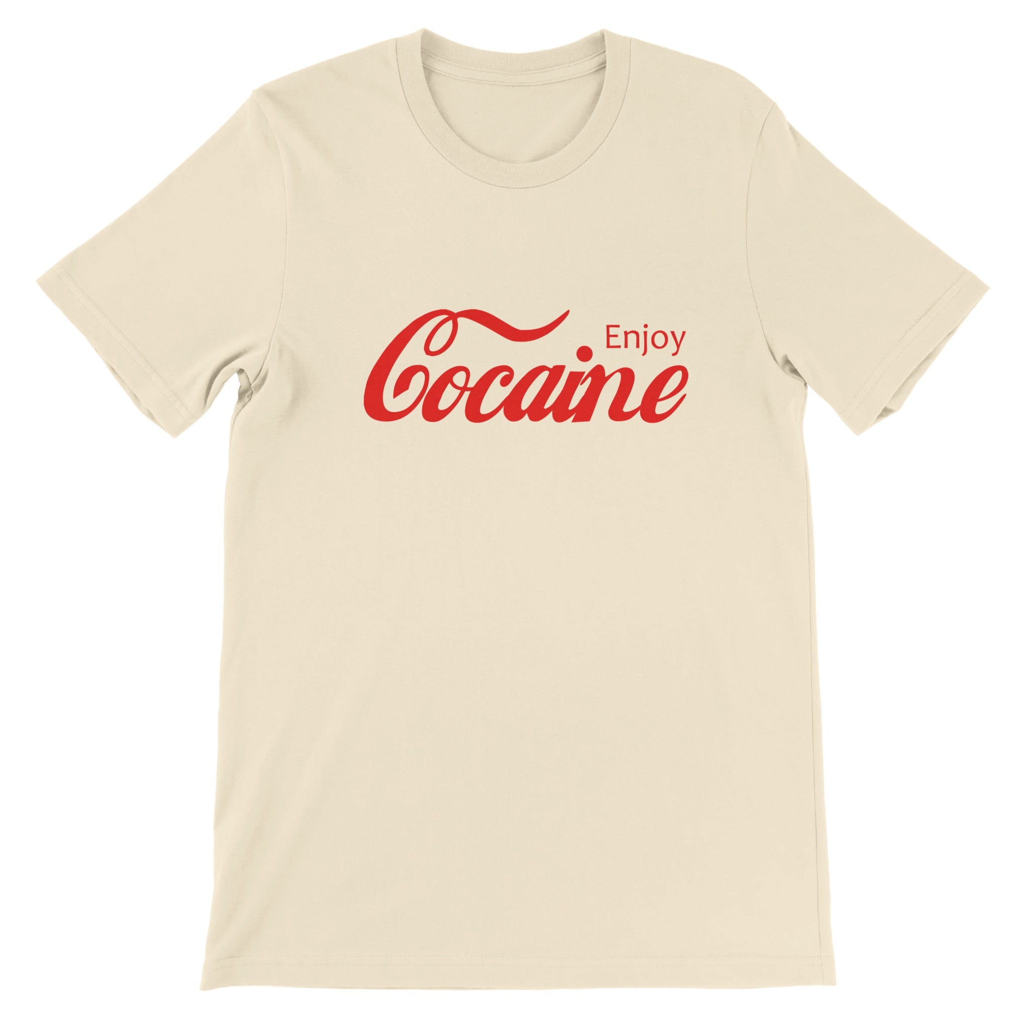 Budget Unisex Crewneck T-shirt/Cocaine-Enjoy-Funny - Enet Images
