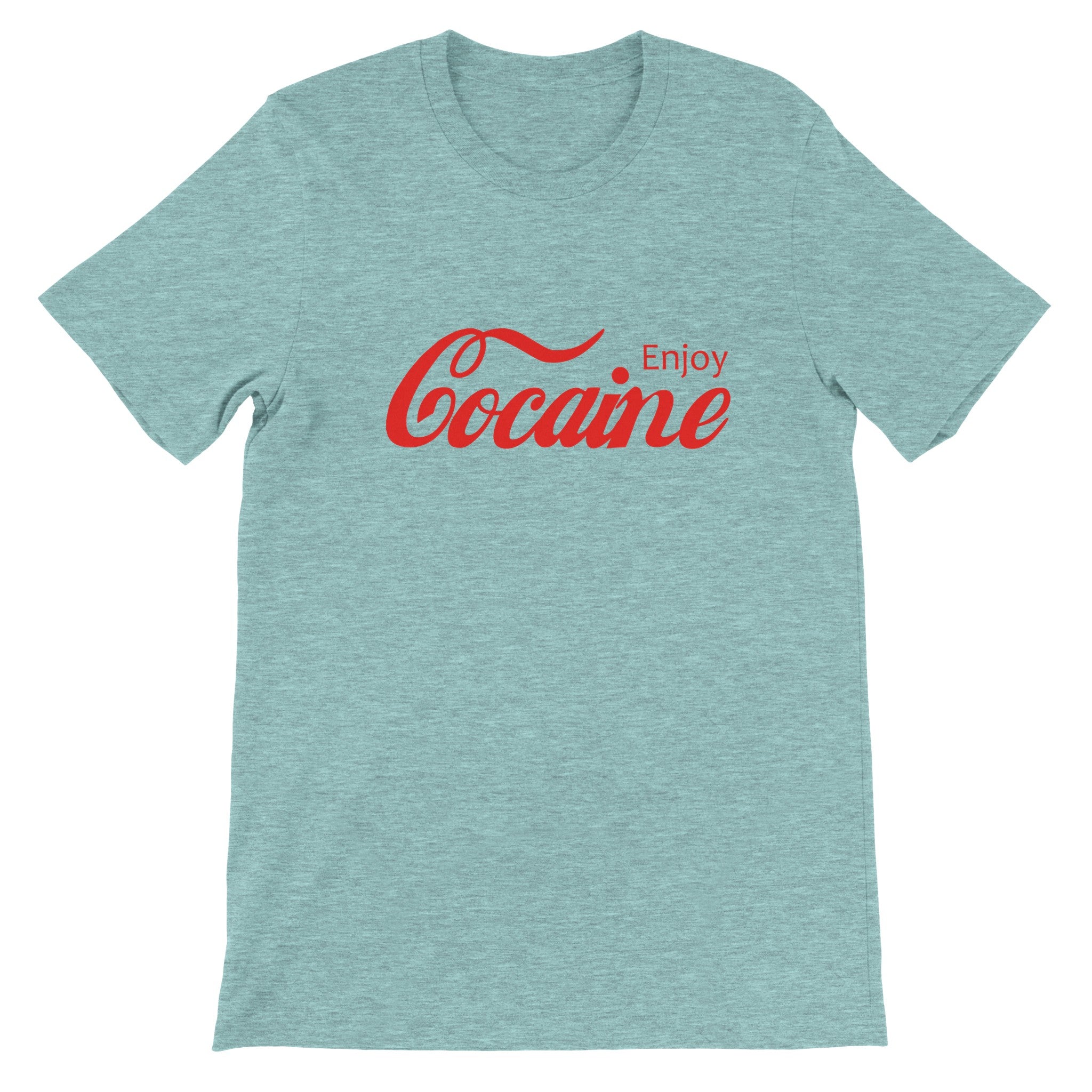 Budget Unisex Crewneck T-shirt/Cocaine-Enjoy-Funny - Enet Images
