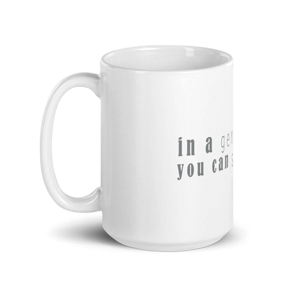 White glossy mug/In a Gentle Way - Enet Images