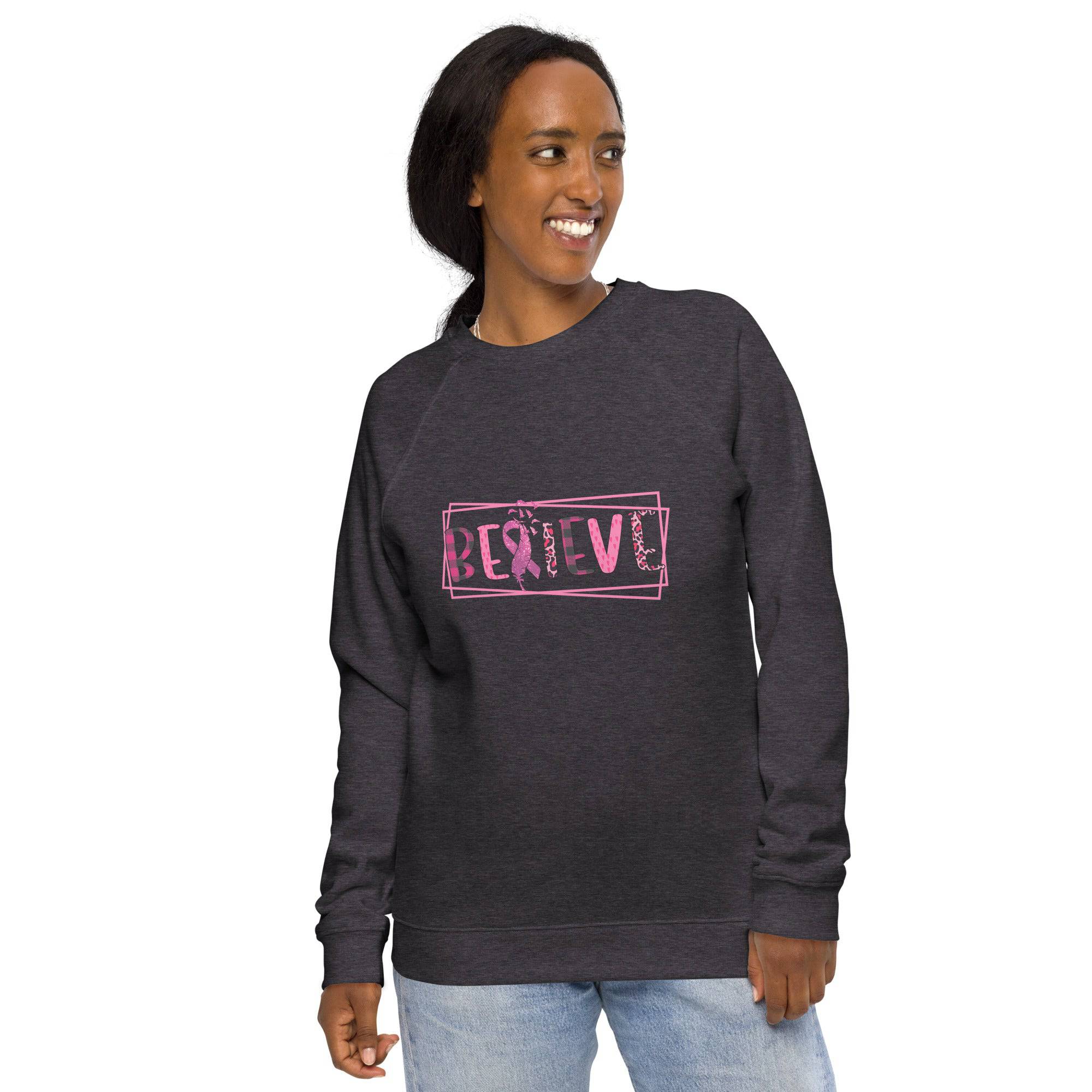 Unisex Organic Sweatshirt/Believe-Cancer-Motivation - Enet Images