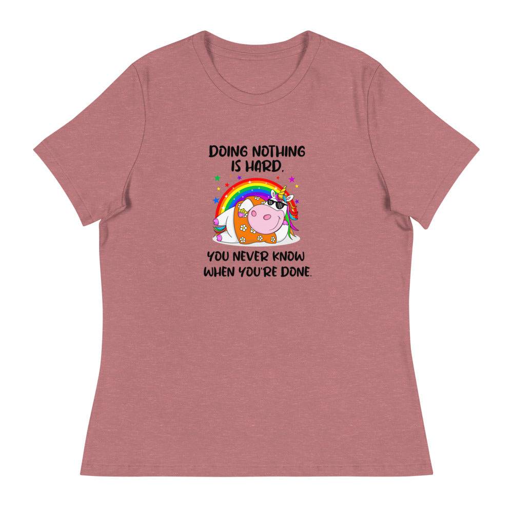 Women's Relaxed T-Shirt/Doing Nothing Is Hard - Enet Images