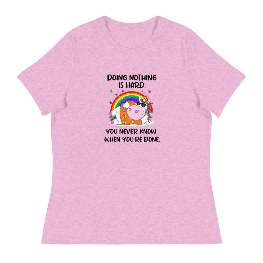 Women's Relaxed T-Shirt/Doing Nothing Is Hard - Enet Images