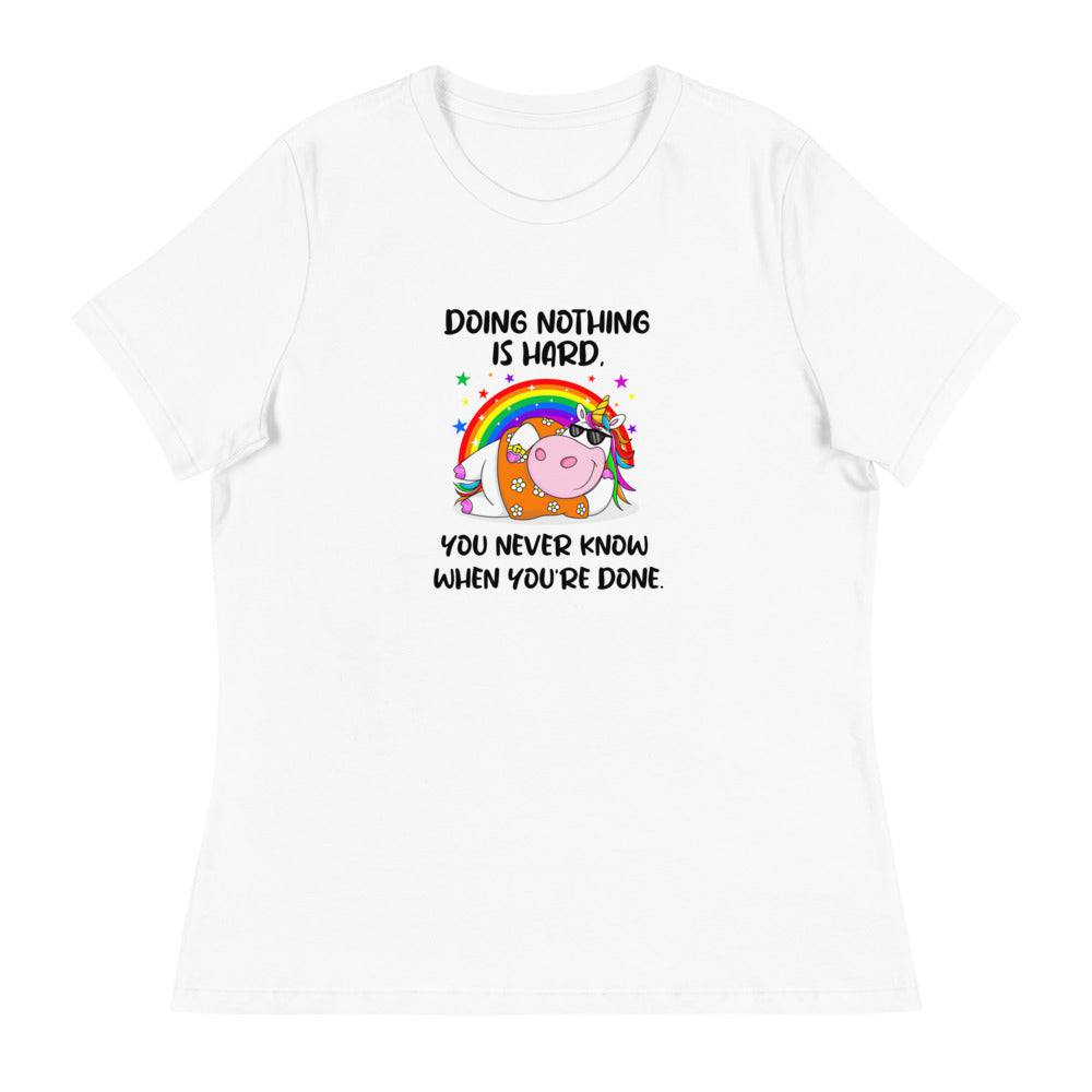Women's Relaxed T-Shirt/Doing Nothing Is Hard - Enet Images