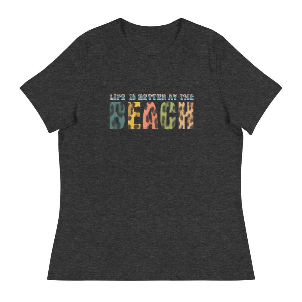 Women's Relaxed T-Shirt/Life-Is-Better-At-Beach - Enet Images