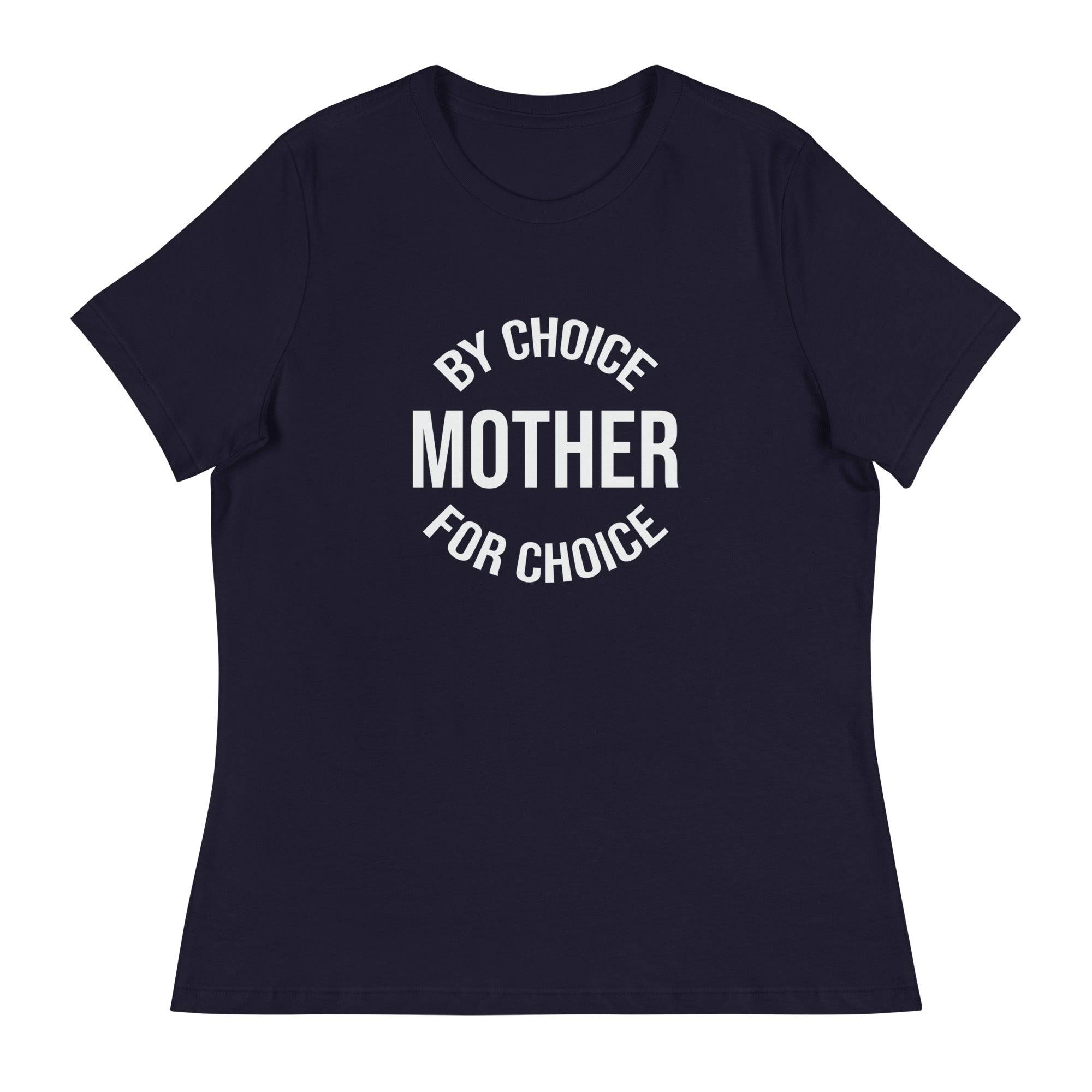 Women's Relaxed T-Shirt-Mother-By-Choise - Enet Images