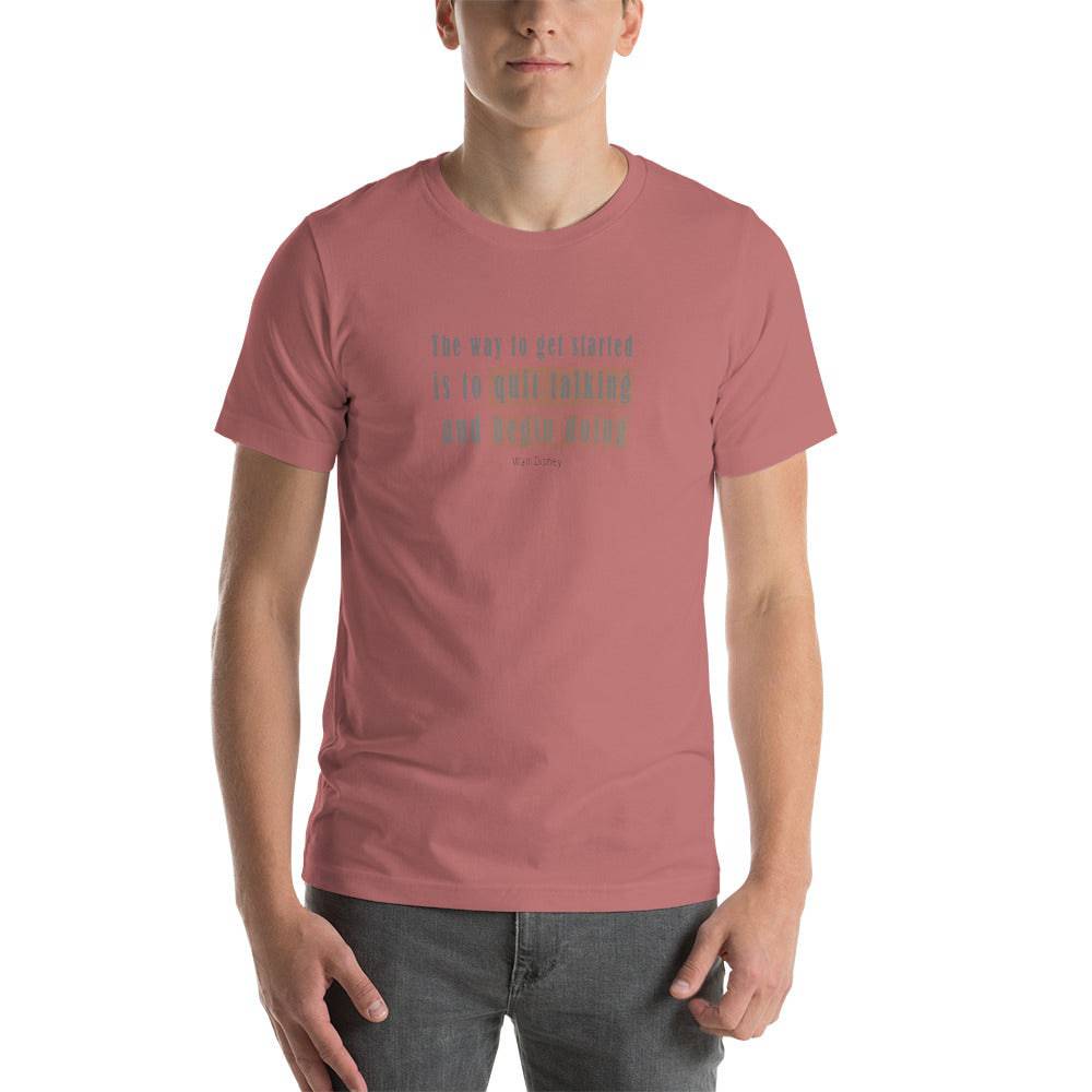 Short-Sleeve Unisex T-Shirt/The Way To Get Started - Enet Images