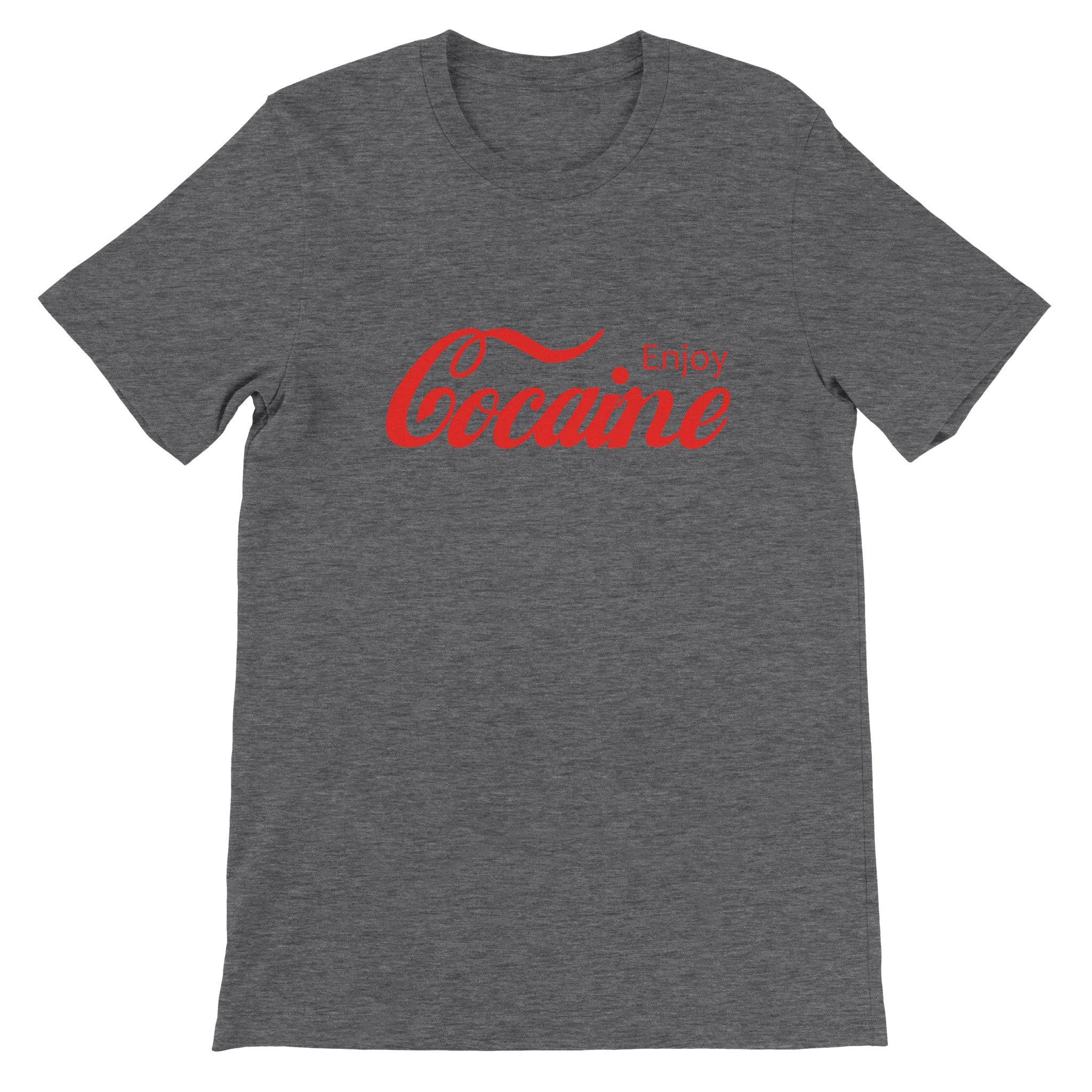 Budget Unisex Crewneck T-shirt/Cocaine-Enjoy-Funny - Enet Images
