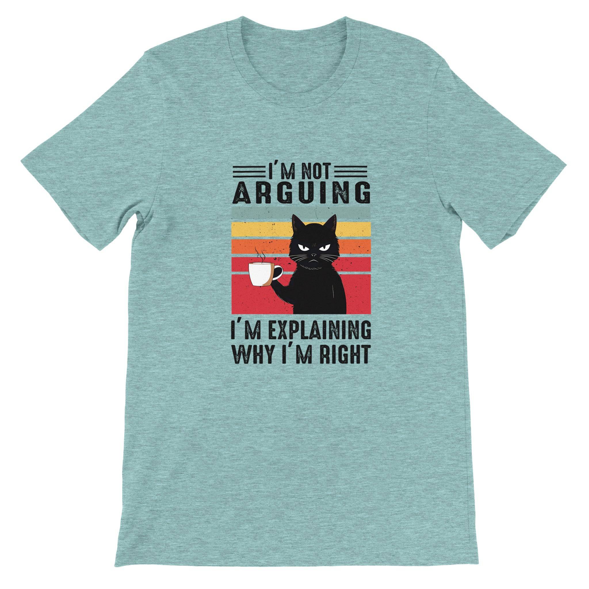 Budget Unisex Crewneck T-shirt/Explaining-Why-I-Am-Right - Enet Images