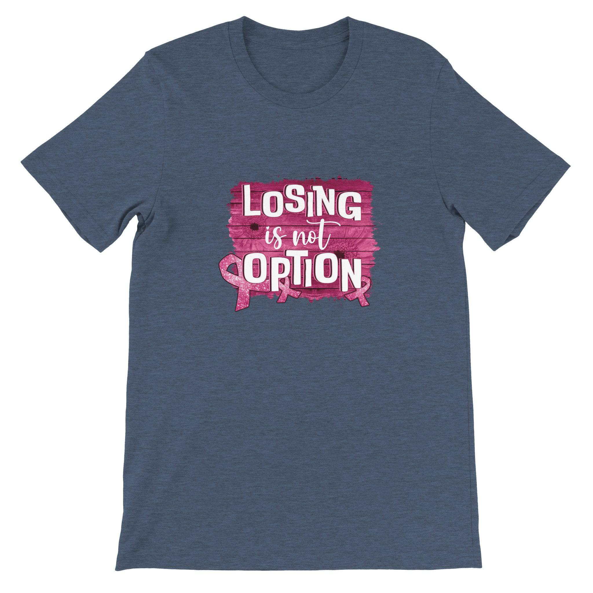 Budget Unisex Crewneck T-shirt/Losing-Is-Not-An-Option - Enet Images