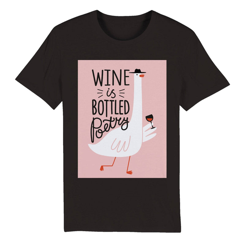 100% Organic Unisex T-shirt/Wine-Is-Bottled-Poetry - Enet Images