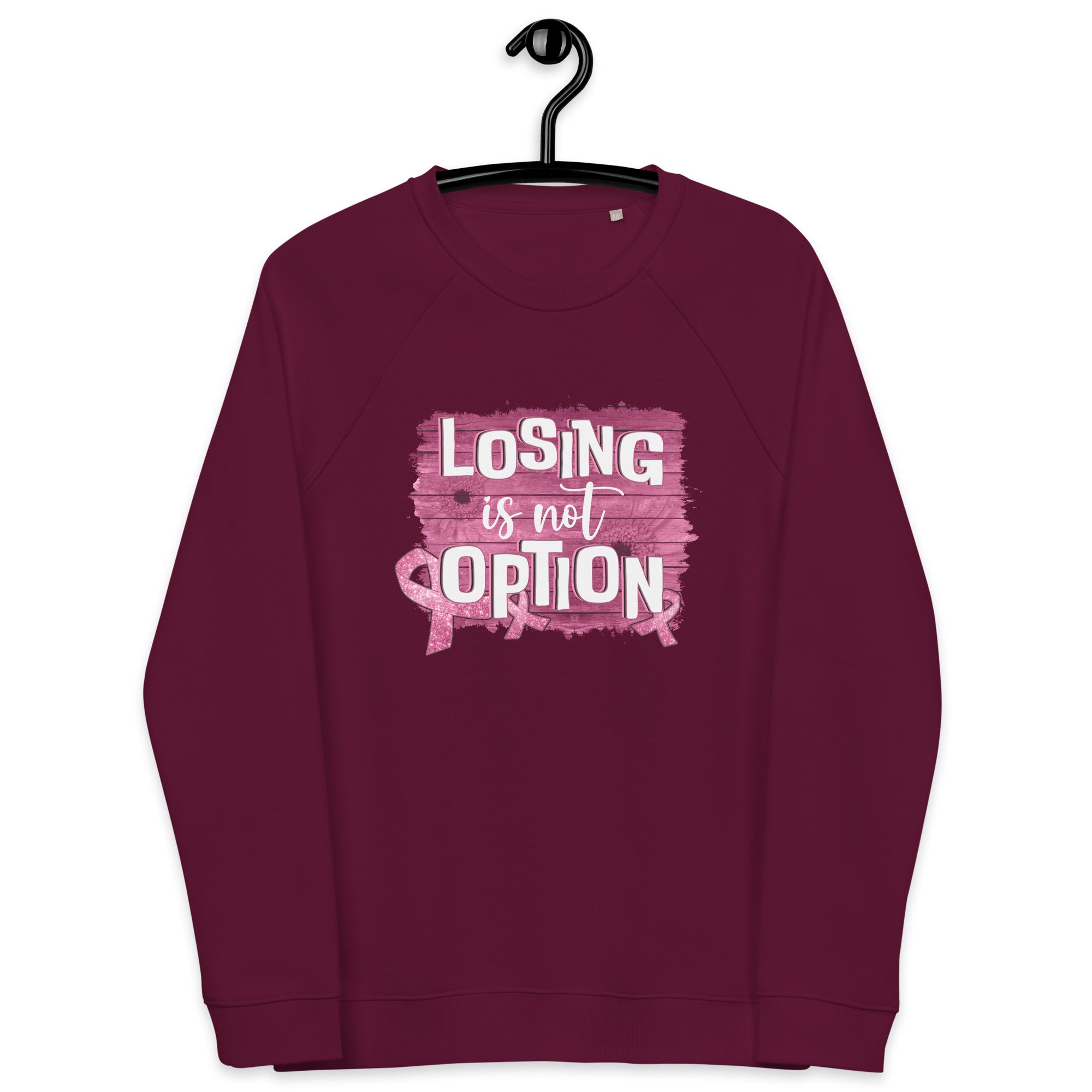 Unisex Organic Sweatshirt/Losing-Is-Not-An-Option - Enet Images