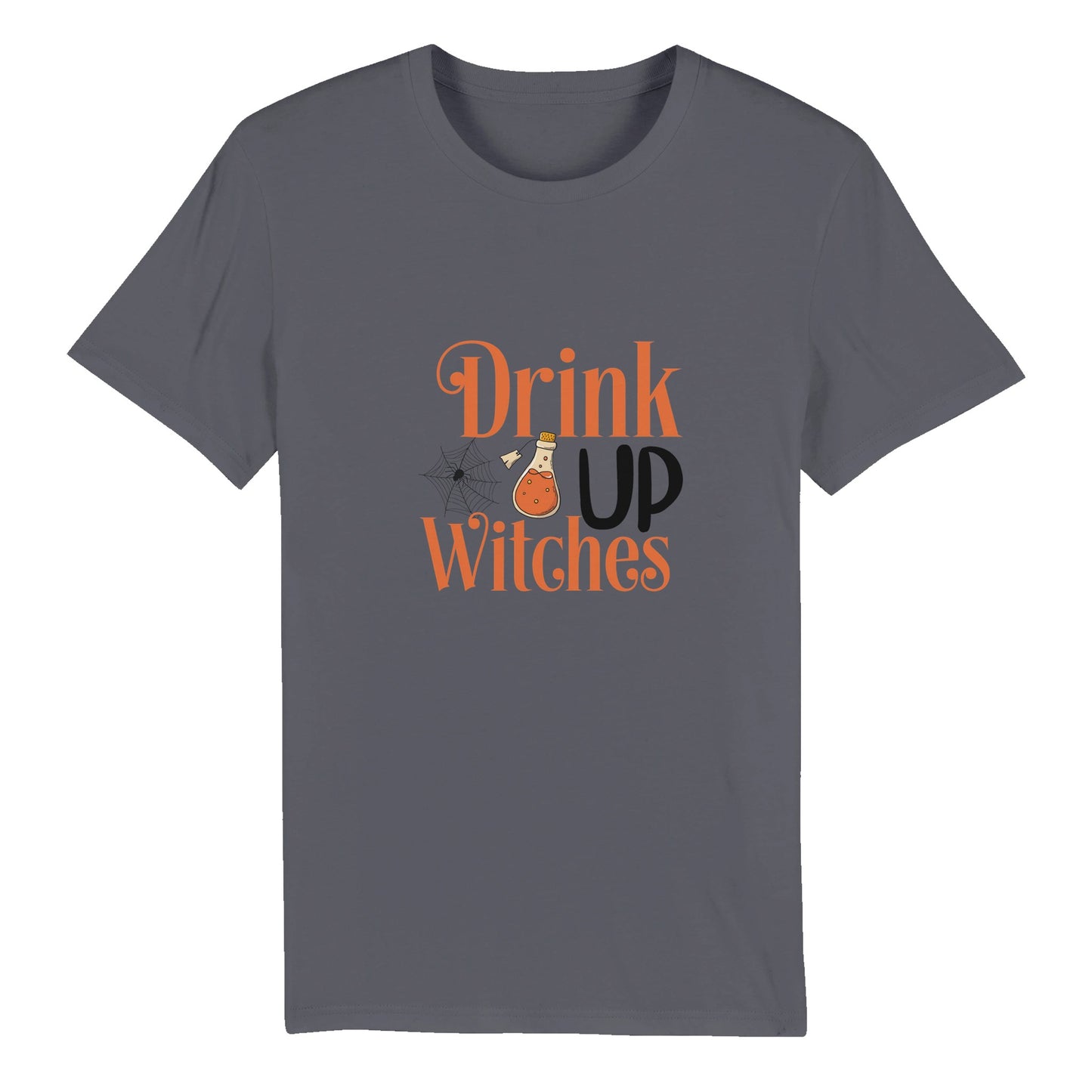 100% Organic Unisex T-shirt/Drink-Up-Witches