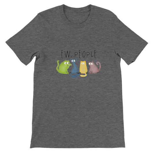 Budget Unisex Crewneck T-shirt/Ew-People-Funny-Cats