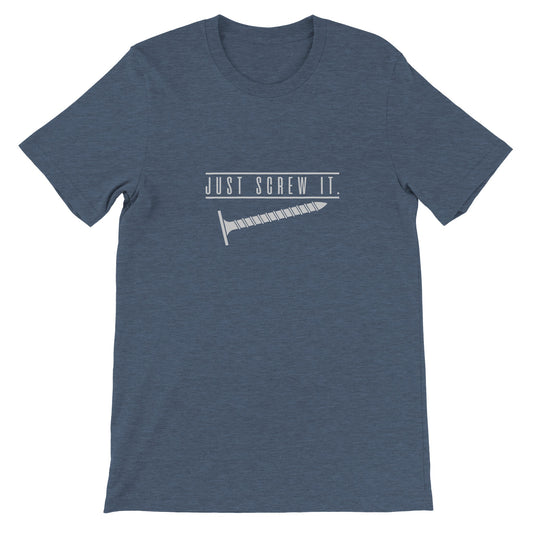 Budget Unisex Crewneck T-shirt/Just-Screw-It