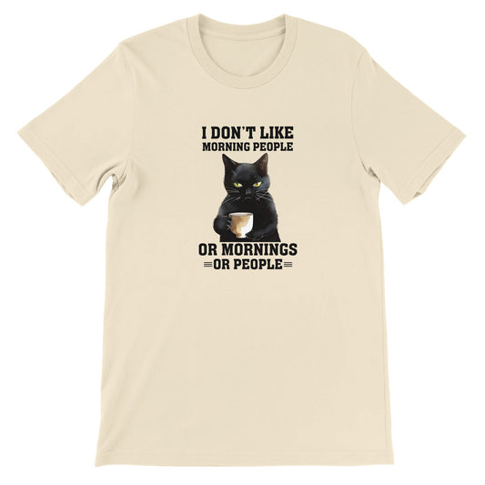 Budget Unisex Crewneck T-shirt/I-Don't-Like-Mornings