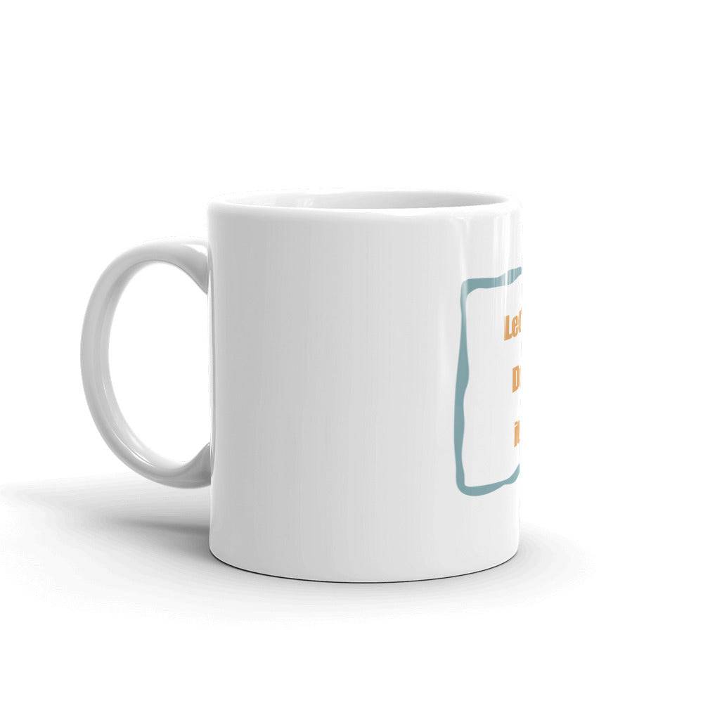 White glossy mug/Let's Do It - Enet Images