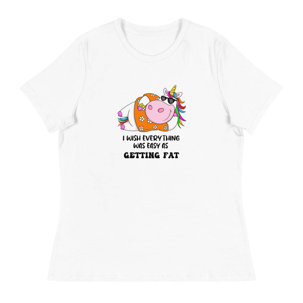 Women's Relaxed T-Shirt/Getting Fat - Enet Images