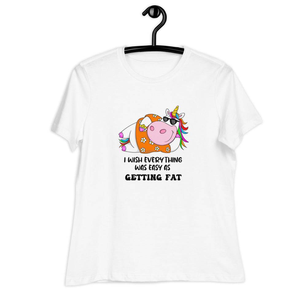 Women's Relaxed T-Shirt/Getting Fat - Enet Images