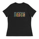 Women's Relaxed T-Shirt/Life-Is-Better-At-Beach - Enet Images