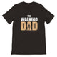 Budget Unisex Crewneck T-shirt/The-Walking-Dad - Enet Images