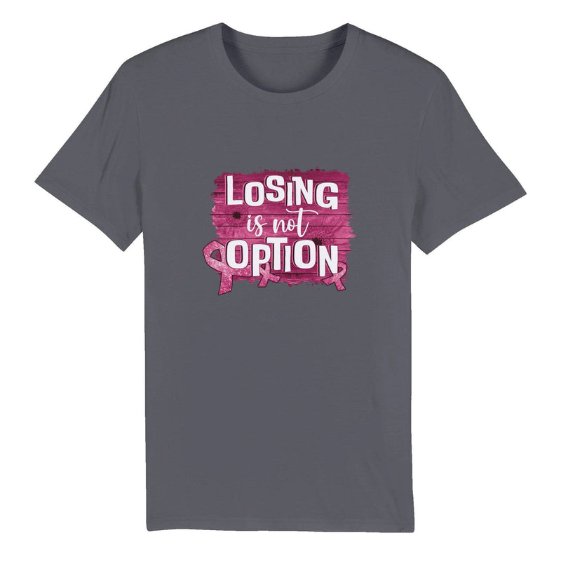 100% Organic Unisex T-shirt/Losing-Is-Not-An-Option - Enet Images