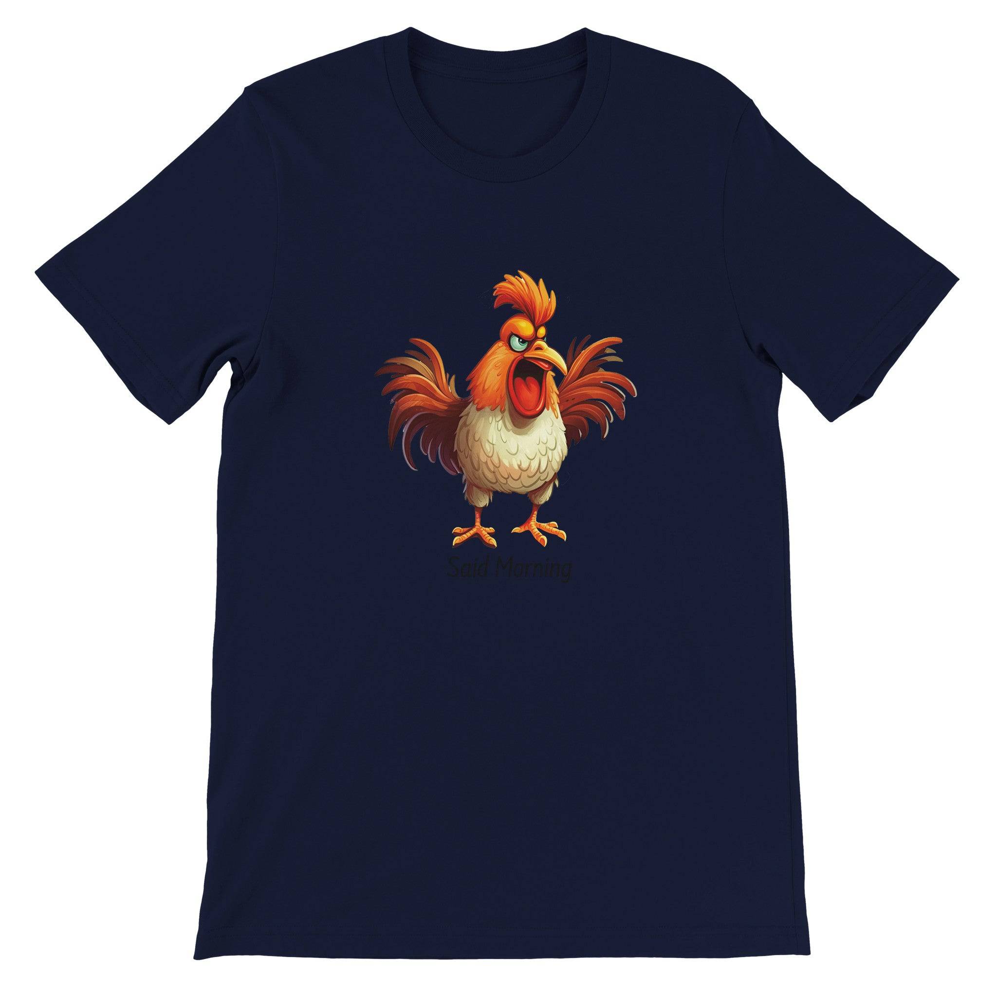 Budget Unisex Crewneck T-shirt/Funny-Rooster-Said-Morning - Enet Images