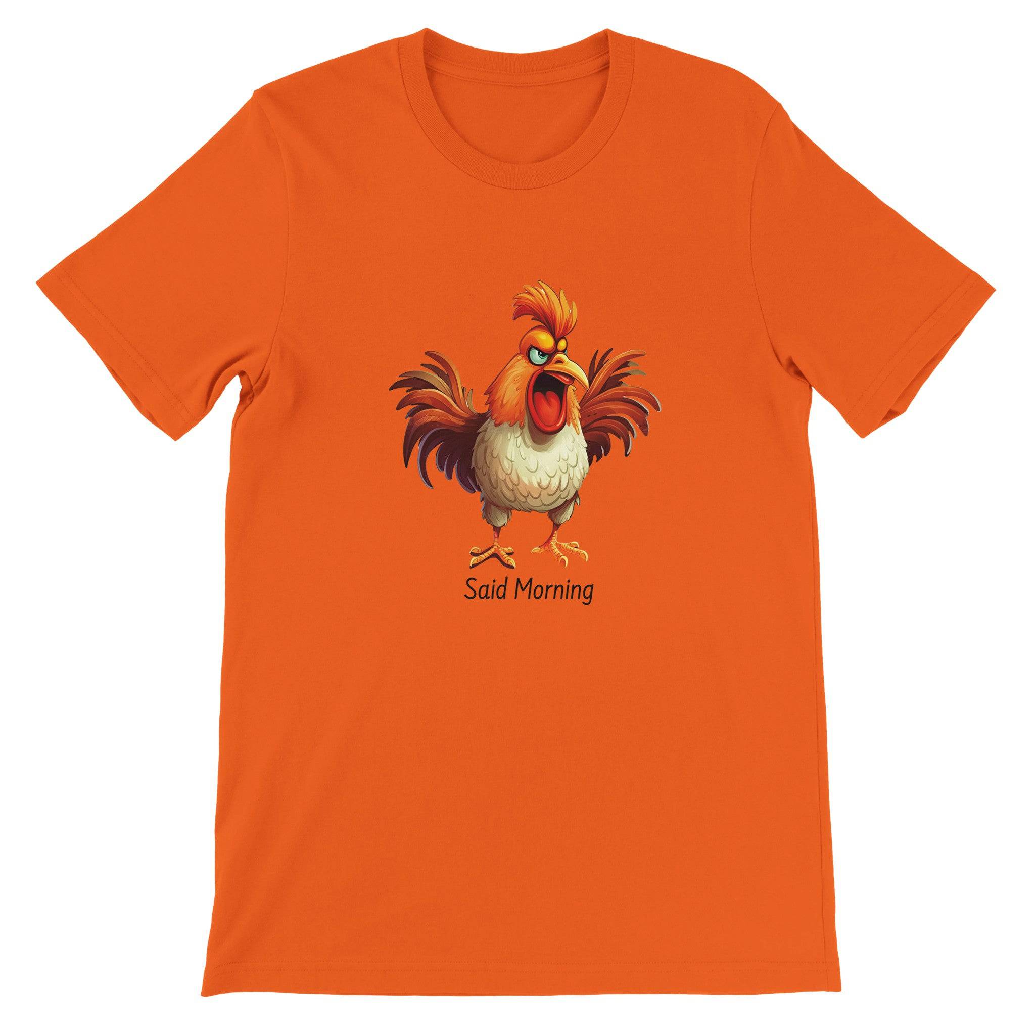 Budget Unisex Crewneck T-shirt/Funny-Rooster-Said-Morning - Enet Images