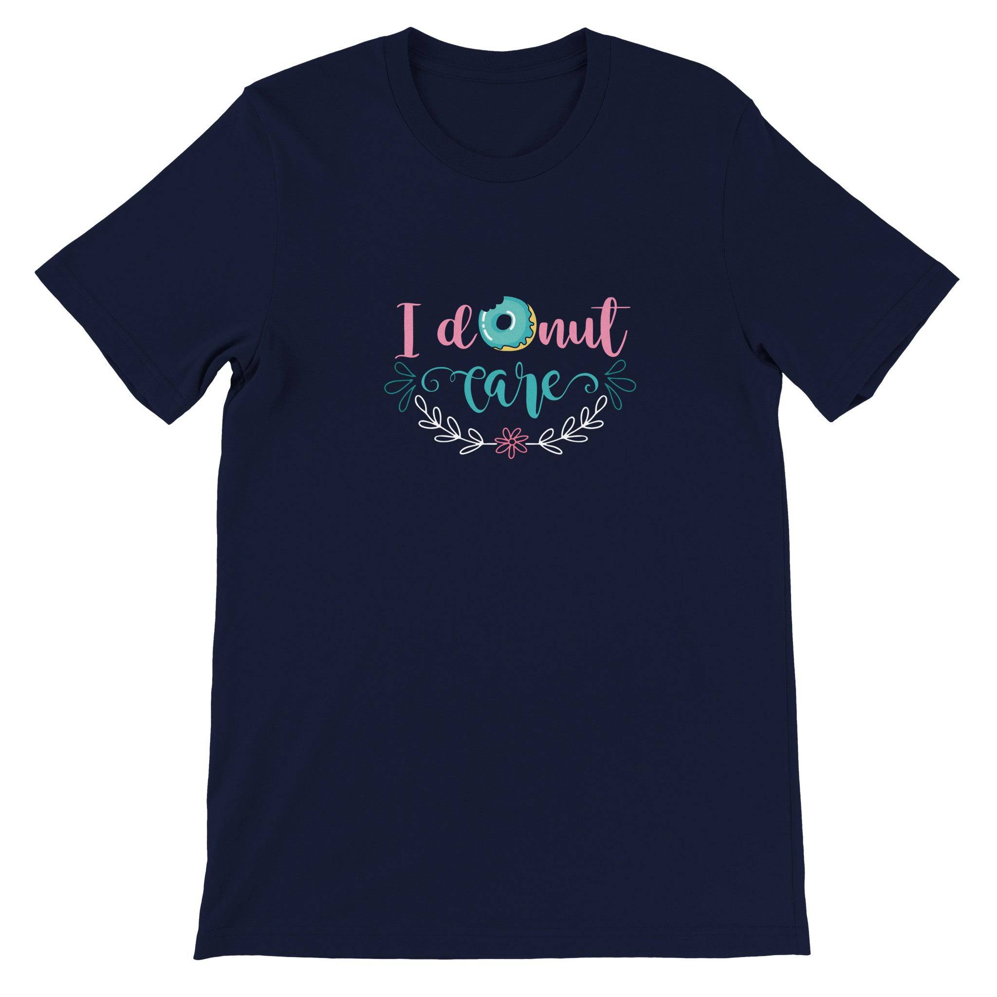 Budget Unisex Crewneck T-shirt/I-Donut-Care - Enet Images