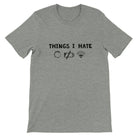 Budget Unisex Crewneck T-shirt/Things-I-Hate - Enet Images