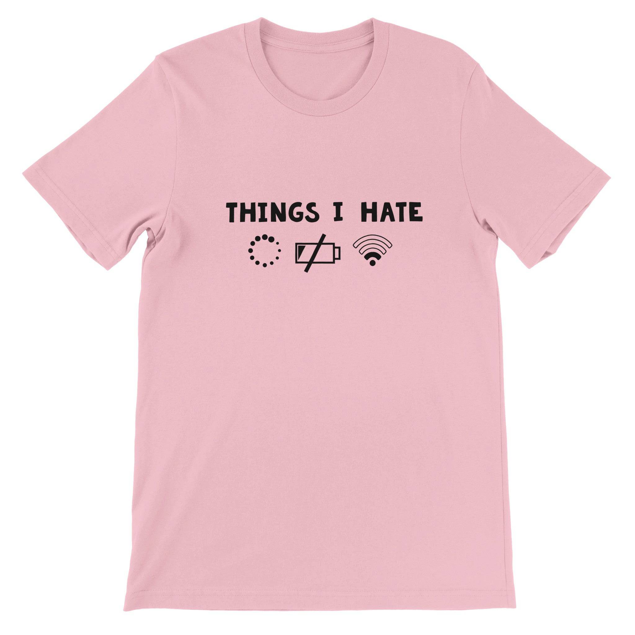 Budget Unisex Crewneck T-shirt/Things-I-Hate - Enet Images