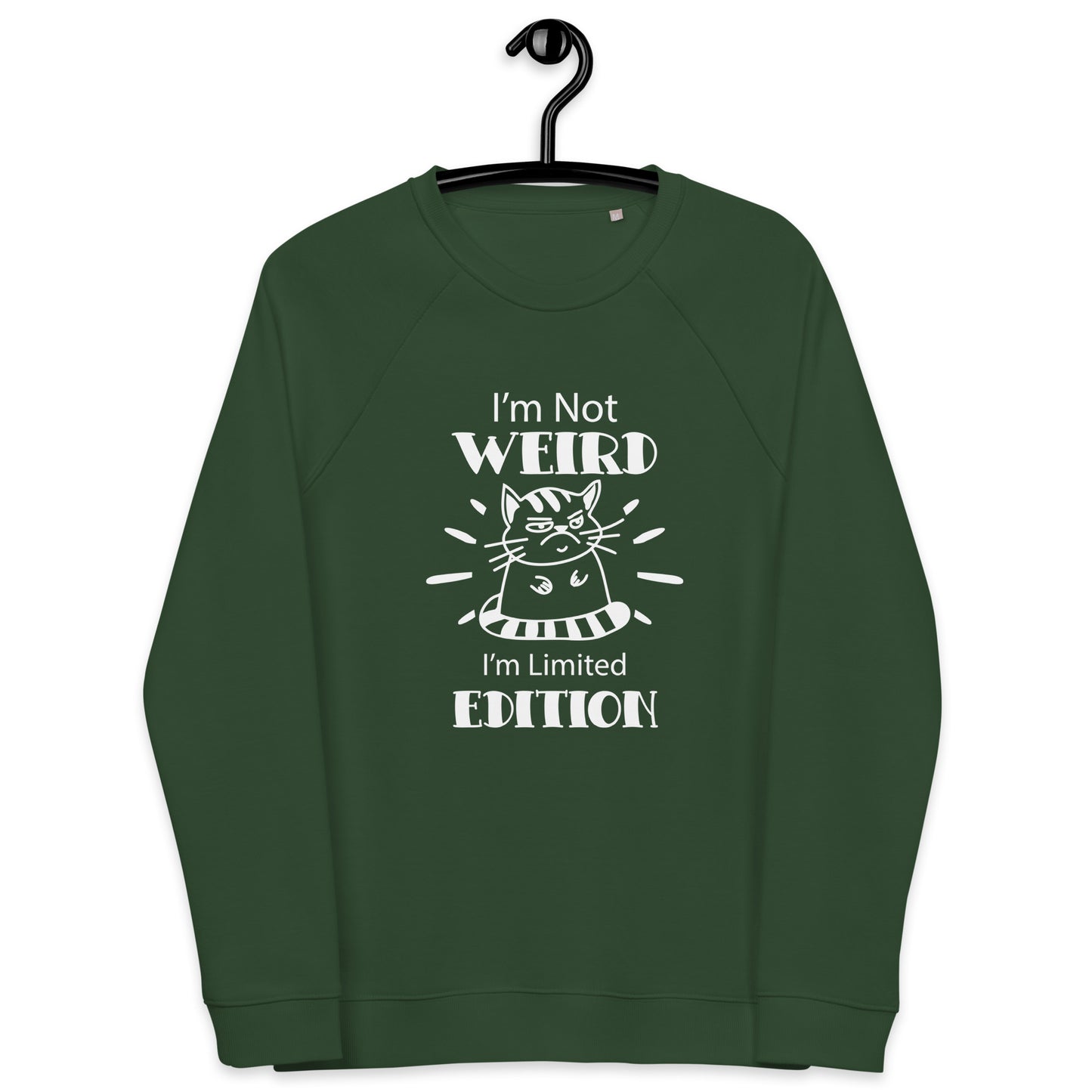 Unisex Organic Sweatshirt/I-Am-Not-Weird