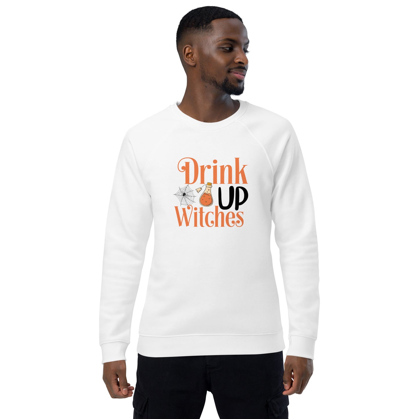 Unisex Organic Sweatshirt/Drink-Up-Withces-Halloween