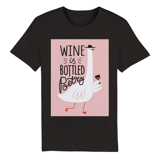 100 % Bio-Unisex-T-Shirt/Wein-ist-abgefüllt-Poesie