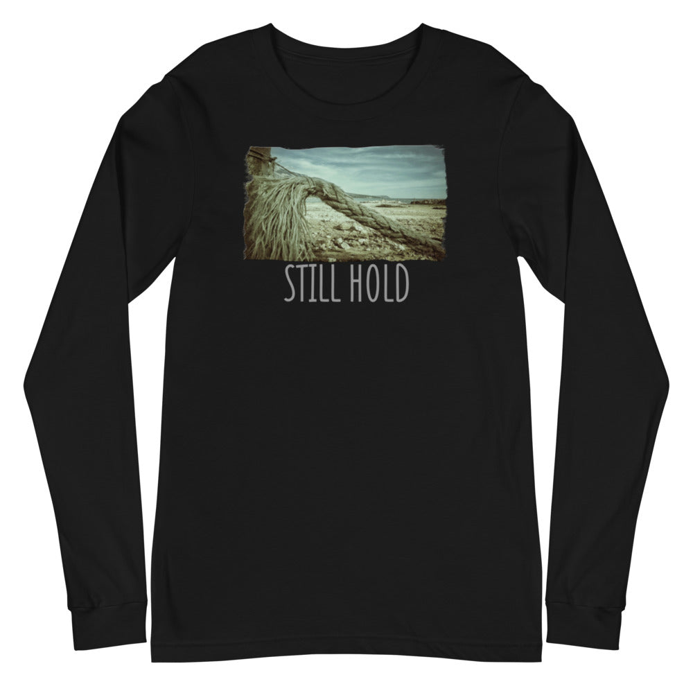 Unisex Long Sleeve Tee/Still Hold/Personalized