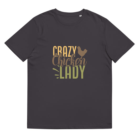 Unisex organic cotton t-shirt/Crazy-Chicken-Lady