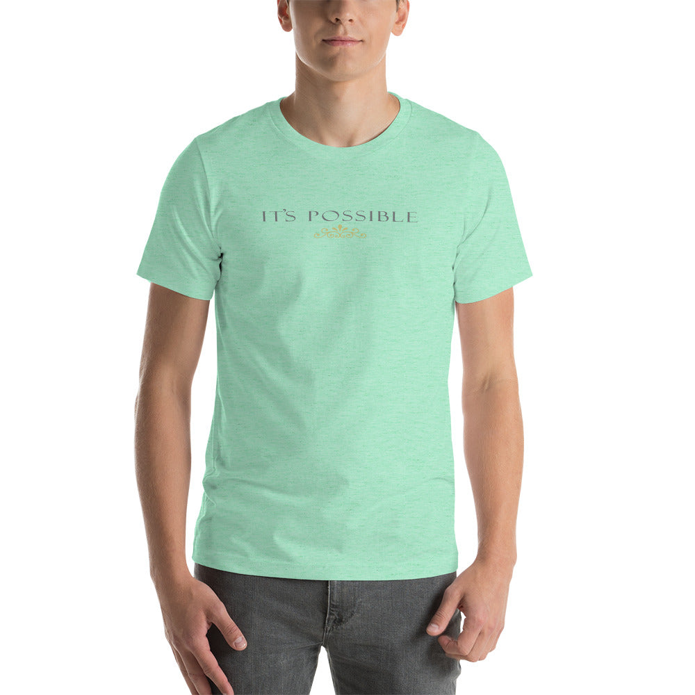 Short-Sleeve Unisex T-Shirt/Its Possible