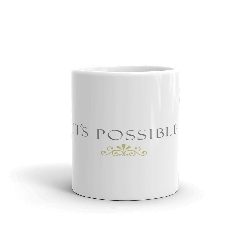 White glossy mug/Its Possible