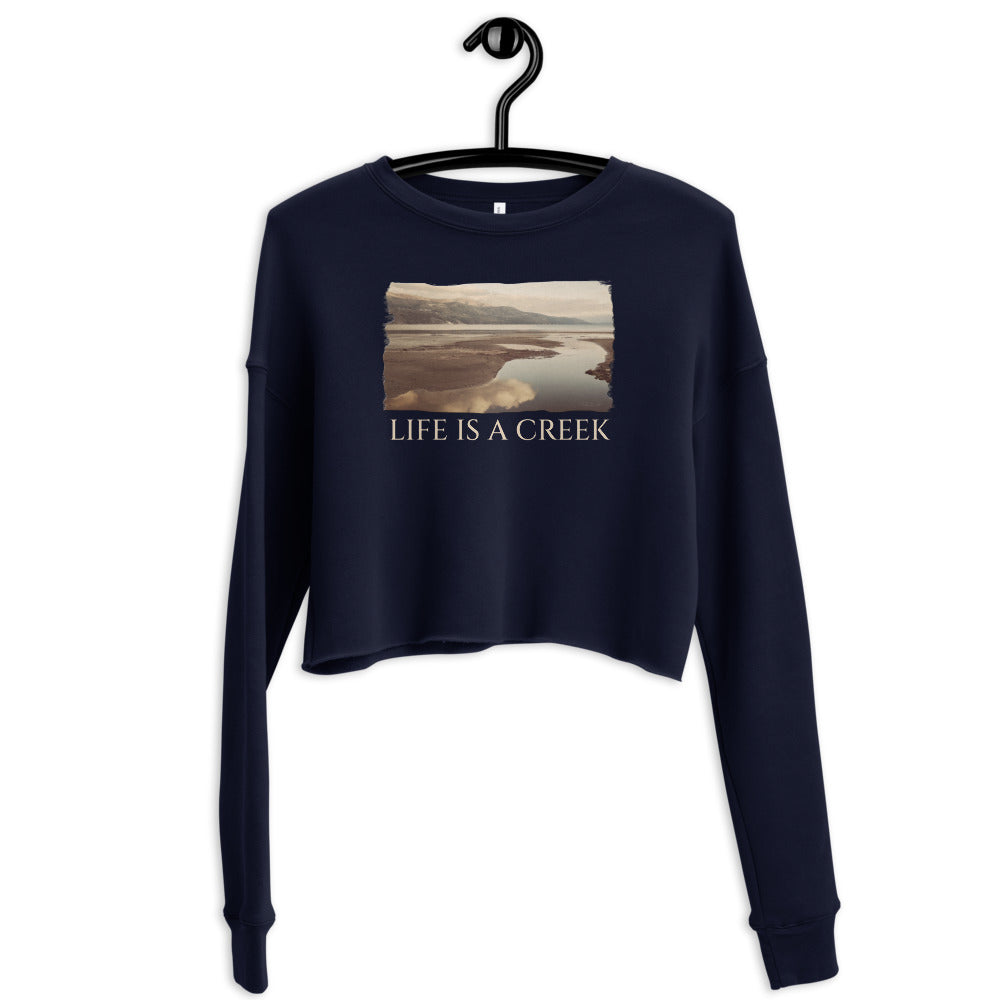 Crop Sweatshirt/Life Is A Creek/Personalized